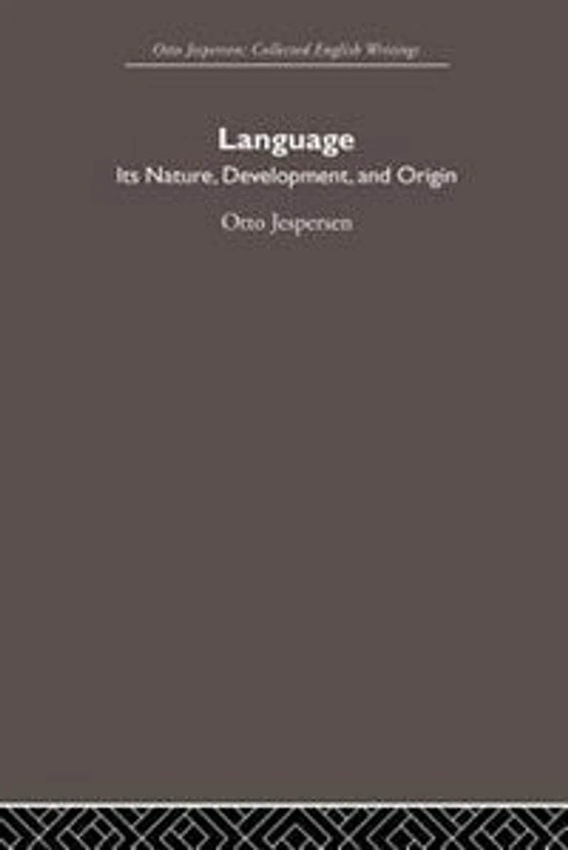 Language: Its Nature and Development