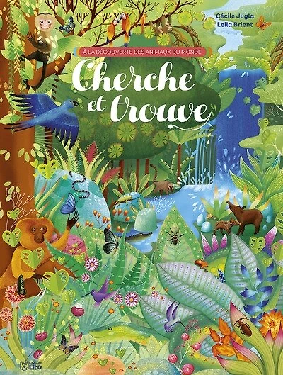 A la découverte des animaux du monde: cherche et trouve