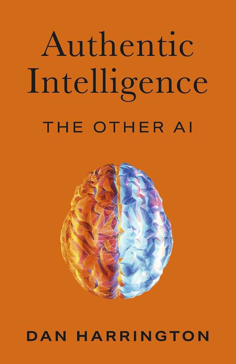 Authentic Intelligence: The Other AI