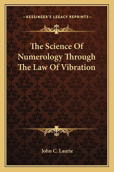 The Science Of Numerology Through The Law Of Vibration