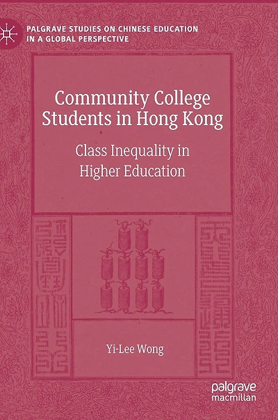 Community College Students Hong Kong: Class Inequality Higher Education