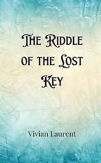 The Riddle of the Lost Key