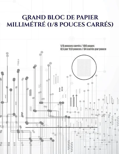 Grand bloc de papier millimétré (1/8 pouces carrés): 1/8 pouces carrés / 100 pages 8,5 par 11,0 pouces / 64 carrés par pouce