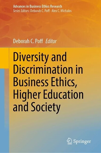 Diversity and Discrimination Business Ethics, Higher Education Society
