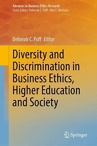 Diversity and Discrimination Business Ethics, Higher Education Society