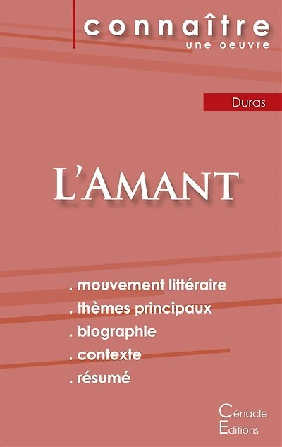 Fiche de lecture L'Amant de Marguerite Duras (Analyse littéraire de référence et résumé complet)