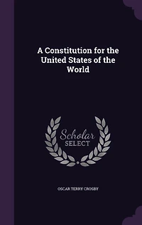 A Constitution for the United States of the World