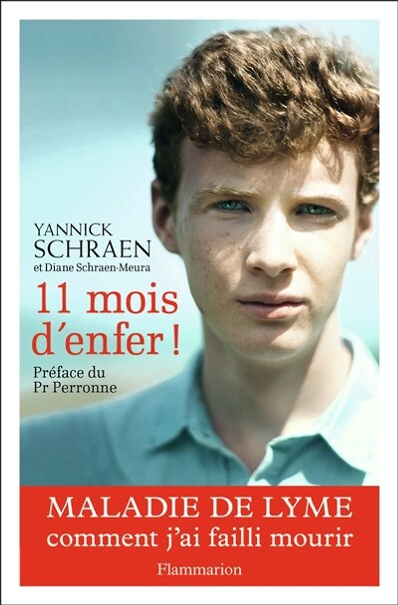 11 mois d'enfer !: maladie de Lyme