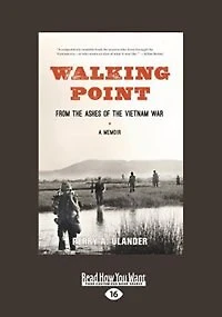 Walking Point: From the Ashes of the Vietnam War (Large Print 16pt)