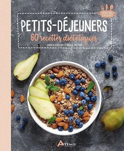 Petits-déjeuners: 60 recettes diététiques