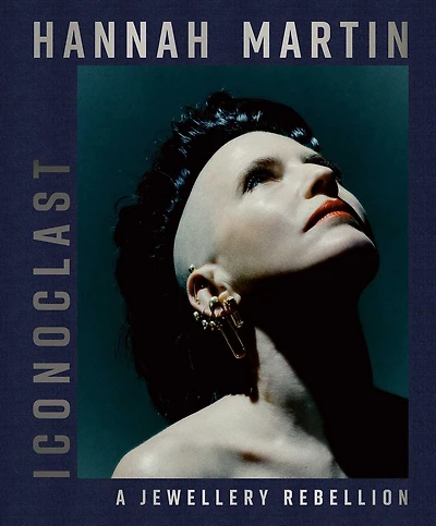 Hannah Martin: Iconoclast: A Jewellery Rebellion