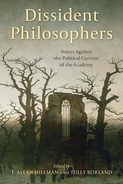 Dissident Philosophers: Voices Against the Political Current of Academy