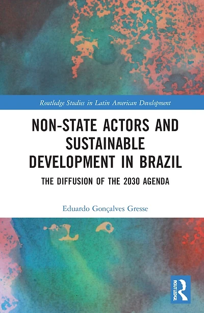 Non-State Actors and Sustainable Development Brazil: the Diffusion of 2030 Agenda
