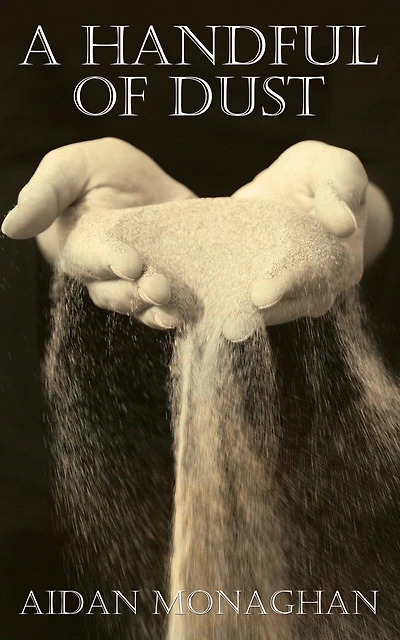 A Handful of Dust