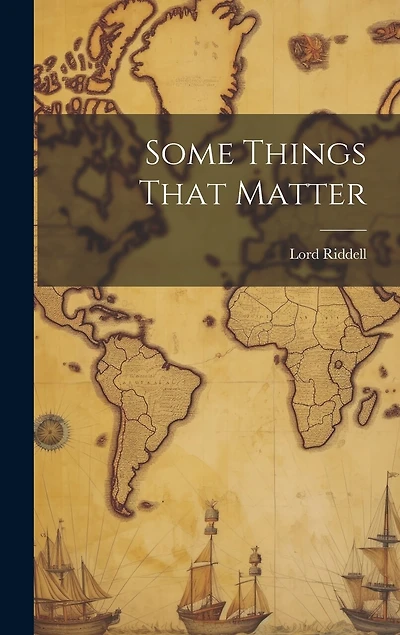 Some Things That Matter