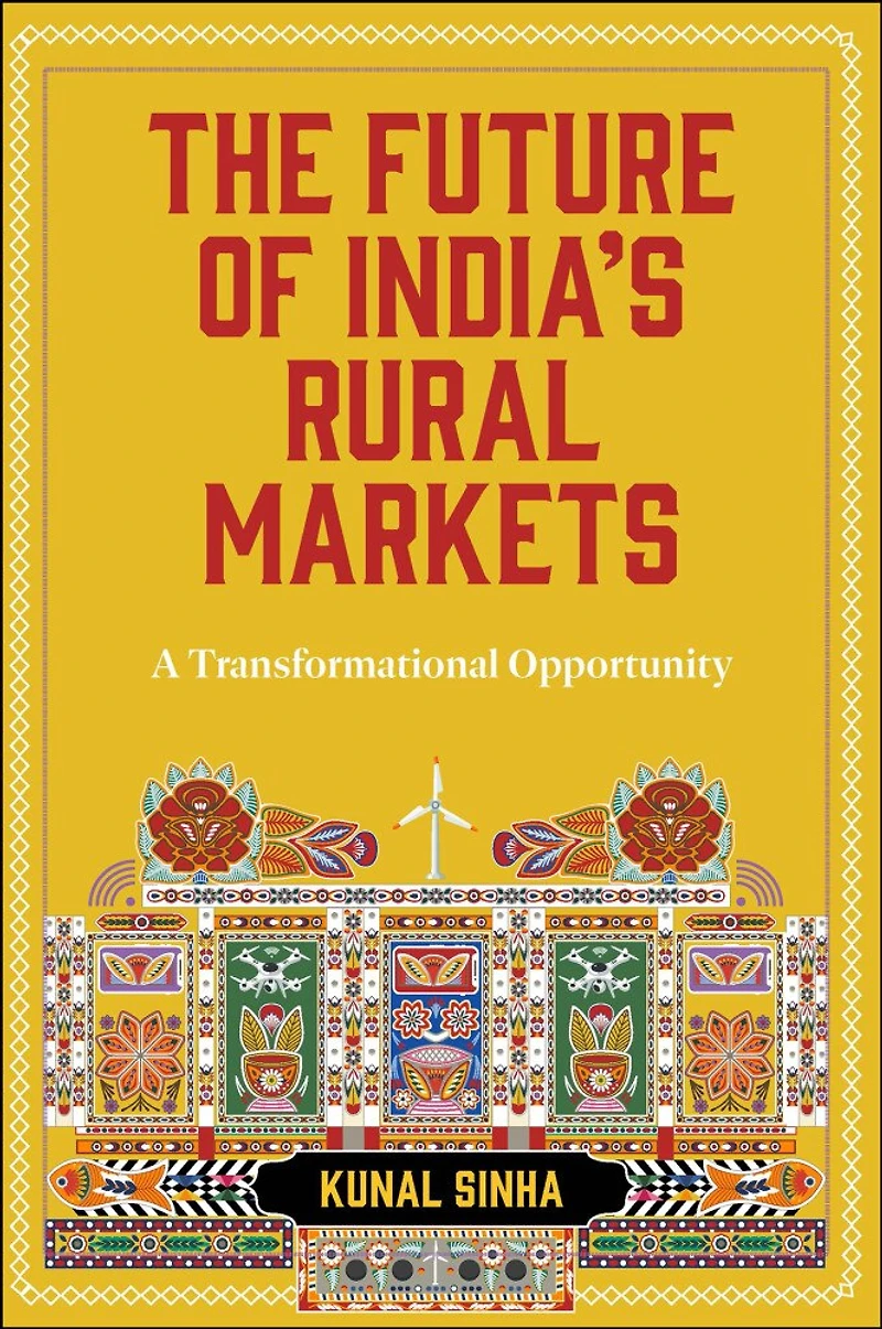 The Future of India’s Rural Markets: A Transformational Opportunity