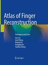 Atlas of Finger Reconstruction: Techniques and Cases