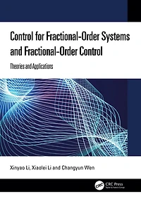 Control for Fractional-Order Systems and Control: Theories Applications