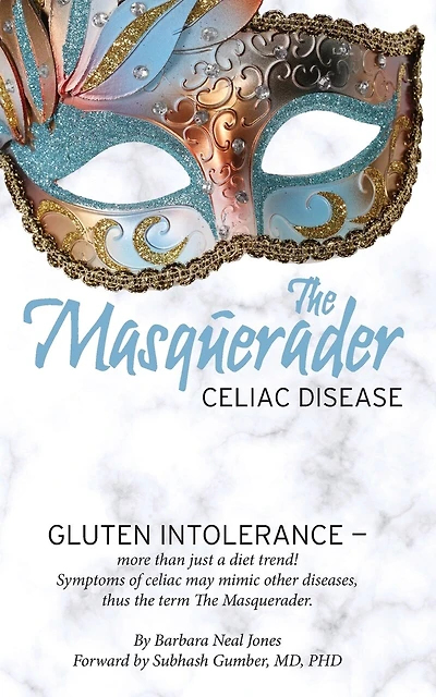 The Masquerader: Celiac Disease