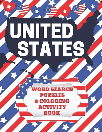 United States Word Search Puzzles and Coloring Activity Book: Fifty States Workbook for Kids to Learn Important Facts about All 50 States - Color in State Symbols and Solve Wordsearch Puzzles