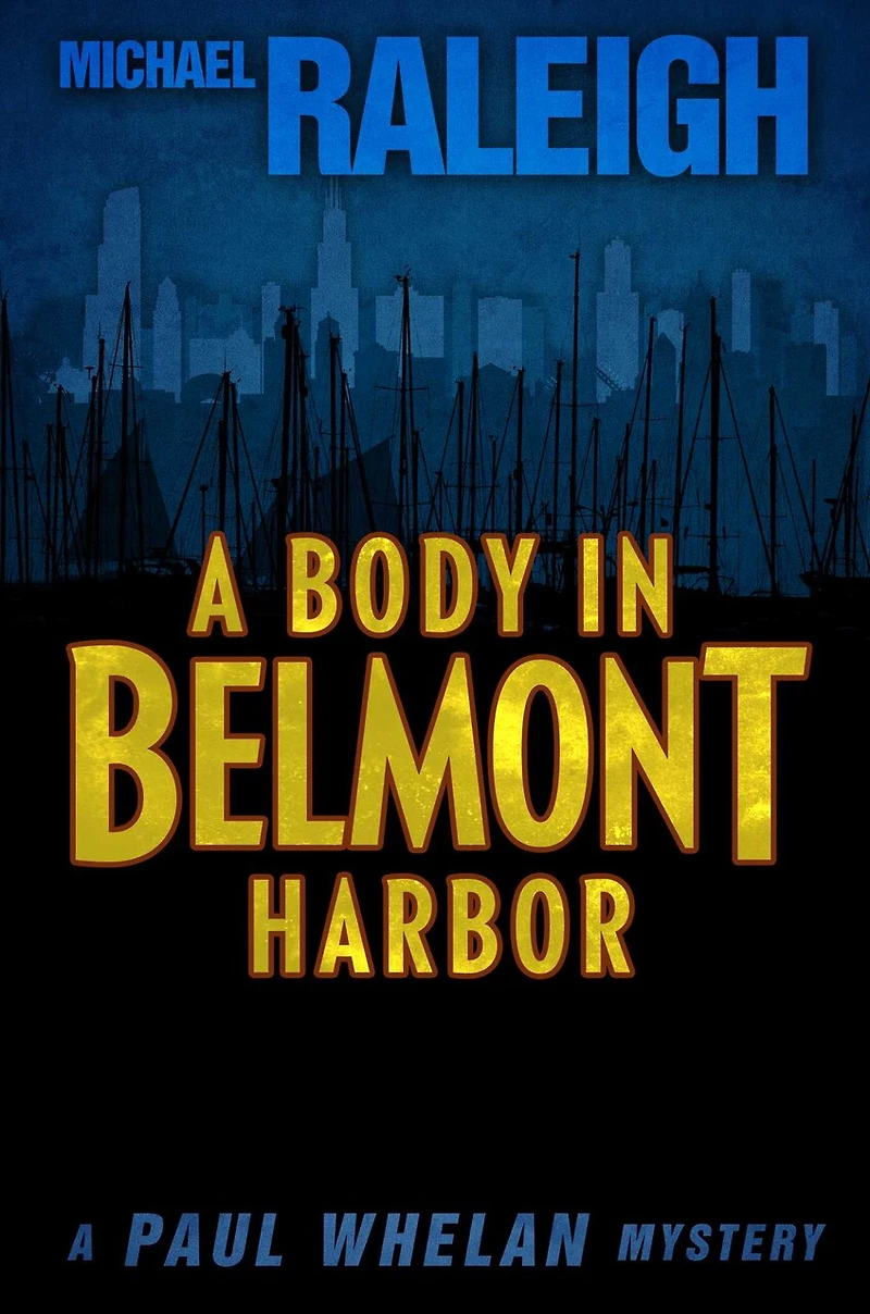 A Body Belmont Harbor: Paul Whelan Mystery