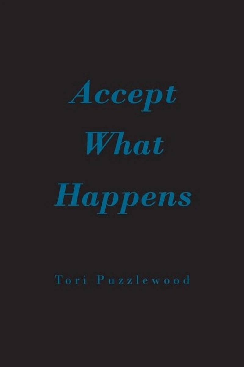 Accept What Happens