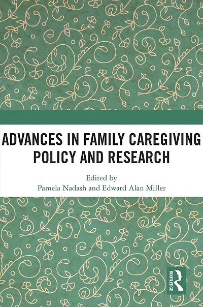 Advances Family Caregiving Policy and Research