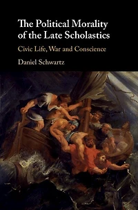 the Political Morality of Late Scholastics: Civic Life