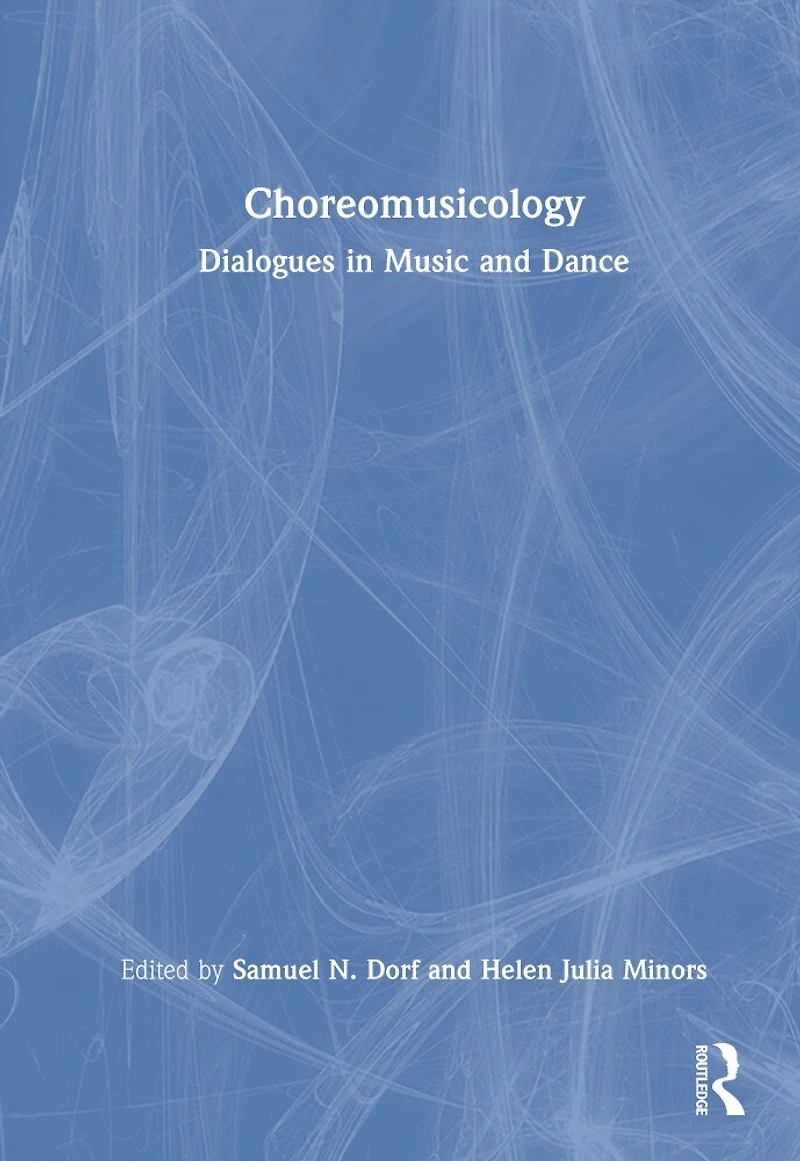 Choreomusicology: Dialogues Music and Dance