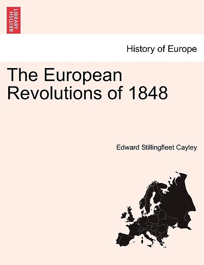 The European Revolutions Of 1848 Vol. Ii.