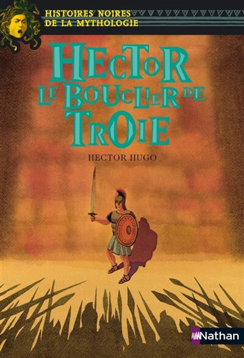 Hector, le bouclier de Troie