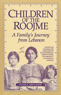 Children of the Roojme: A Family's Journey from Lebanon