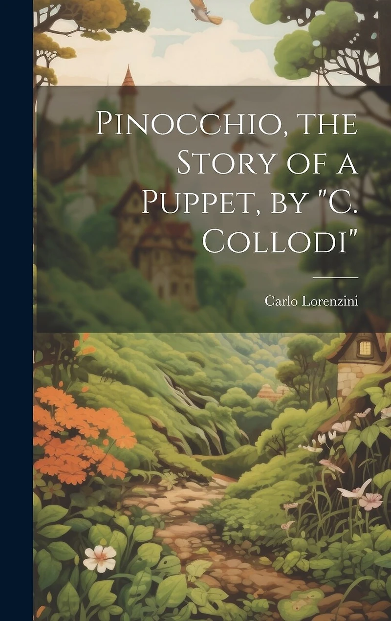 Pinocchio, the Story of a Puppet