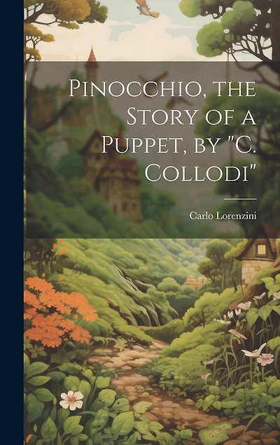 Pinocchio, the Story of a Puppet