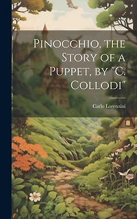 Pinocchio, the Story of a Puppet