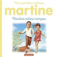 Martine adore camper