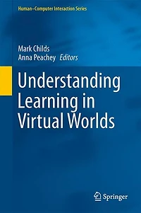 Understanding Learning Virtual Worlds