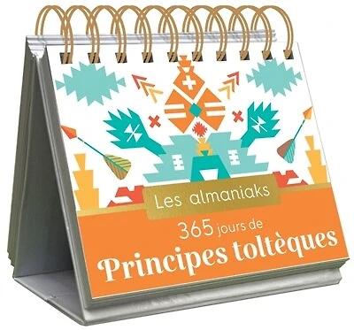 365 jours de principes toltèques
