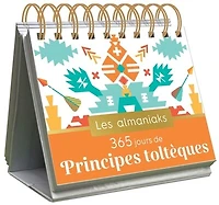 365 jours de principes toltèques