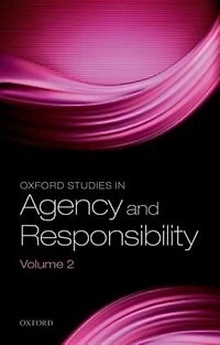 Oxford Studies Agency and Responsibility, Volume 2: 'Freedom Resentment' at 50