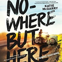 Nowhere but Here