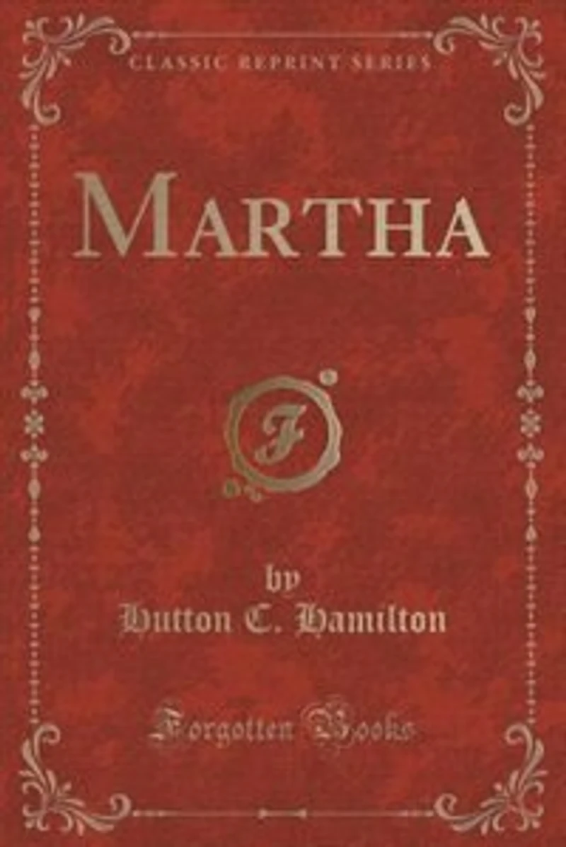 Martha (Classic Reprint)