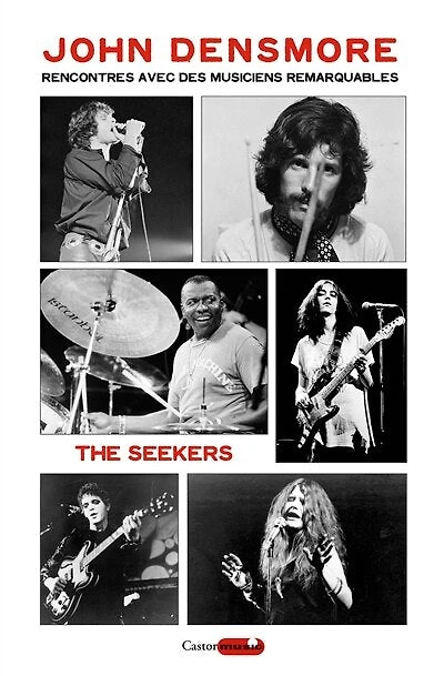 The Seekers : rencontres avec des musiciens remarquables: remarquables