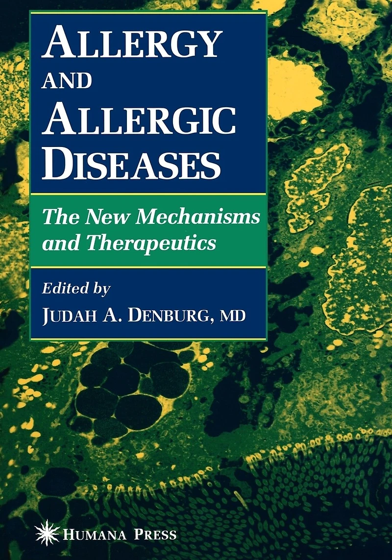 Allergy and Allergic Diseases: The New Mechanisms Therapeutics