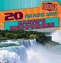 20 Fun Facts about Earth's Resources