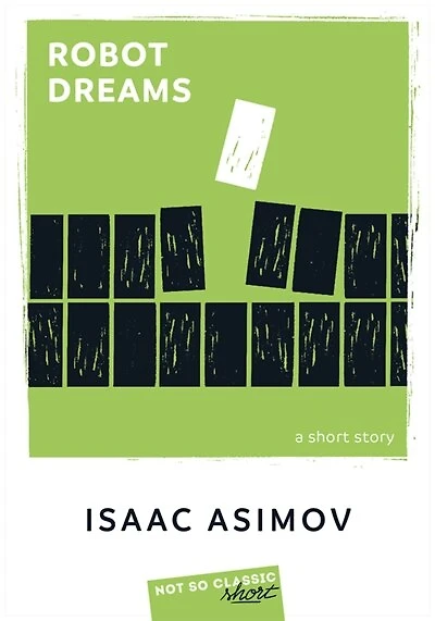 Robot dreams: a short story