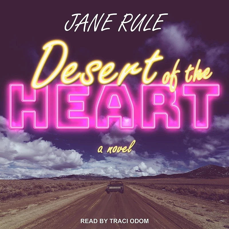 Desert of the Heart Lib/E