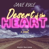 Desert of the Heart Lib/E