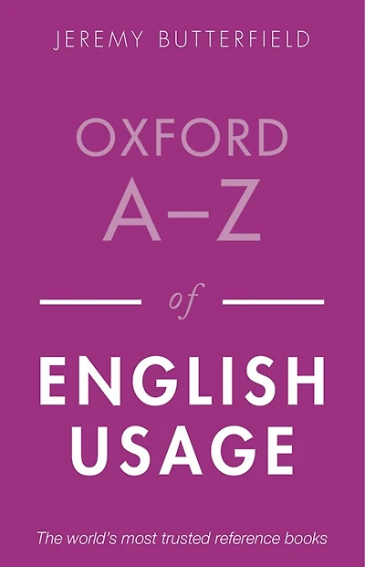 Oxford A-Z of English Usage