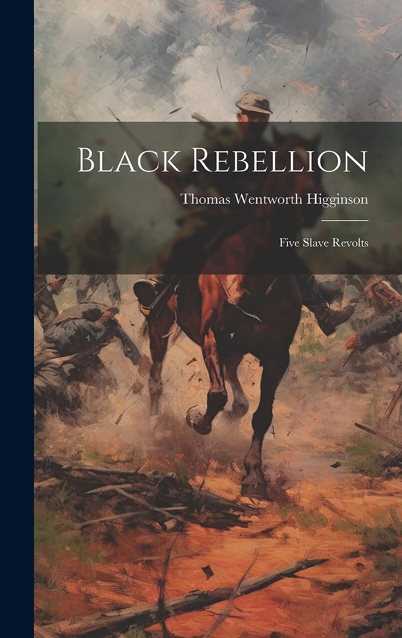 Black Rebellion: Five Slave Revolts
